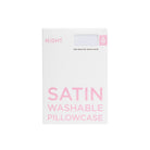 NIGHT Duplicate Satin Washable Pillowcase - 4PK