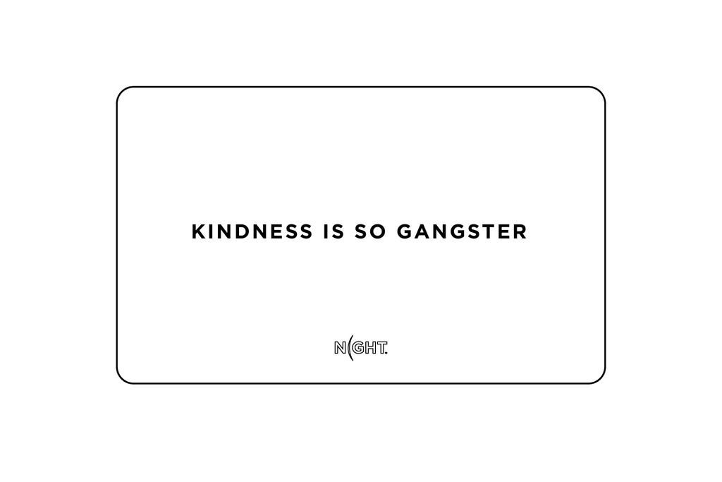 kindness is so gangster e-gift card